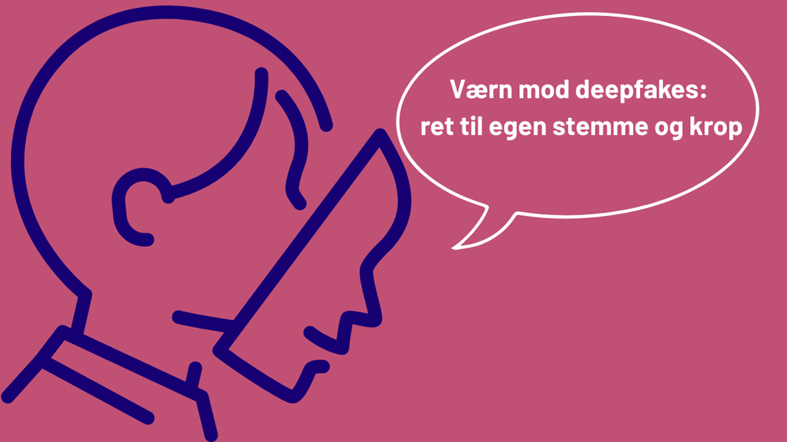 Værn mod deepfakes: ret til egen stemme og krop