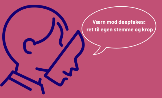Værn mod deepfakes: ret til egen stemme og krop